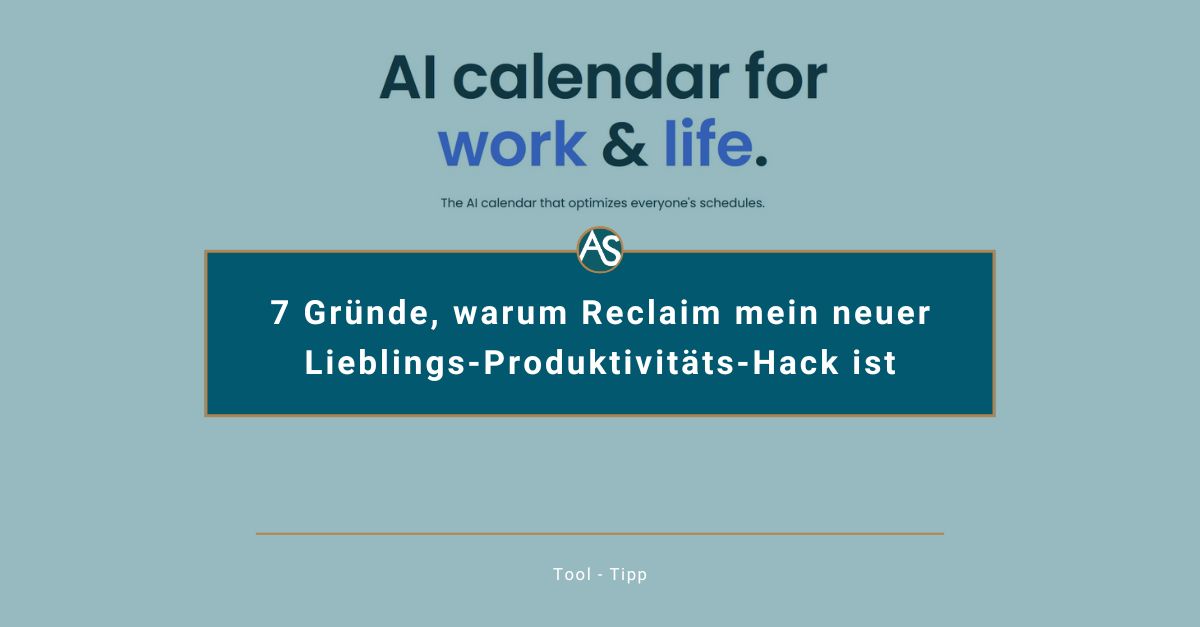 Beitragsbild für den Blog, im hintergrund ein Ausschnitt von Reclaim mit leicht transparenten grünlichem Overlay. in der Mitte steht der Blogtitel